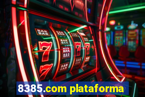 8385.com plataforma